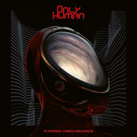 CDOnly Human / Planned Obsolescence / Digipack