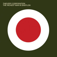 CDThievery Corporation / Richest Man In Babylon / Digipack