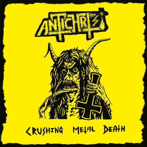 CD / Antichrist / Crushing Metal Death