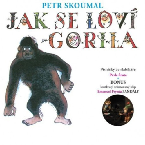 CD / Skoumal Petr / Jak se lov� gorila / Digipack