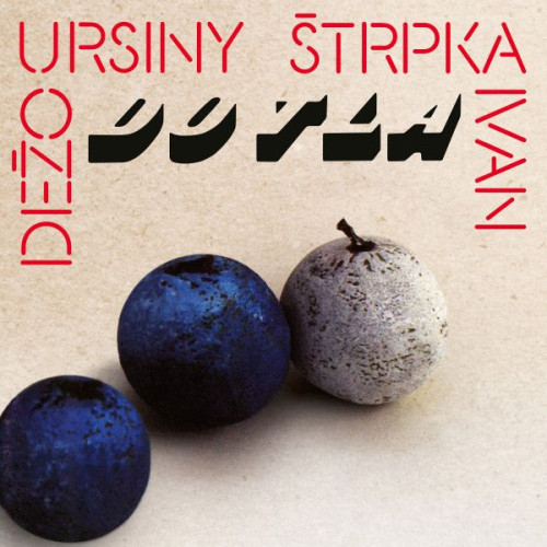 2LP / Ursiny De�o/�trpka I. / Do tla / Vinyl / 2LP