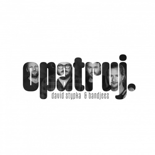 CD / Stypka David & Bandjeez / Opatruj / Digipack