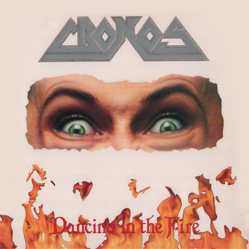 CD / Cronos / Dancing In The Fire / Digipack