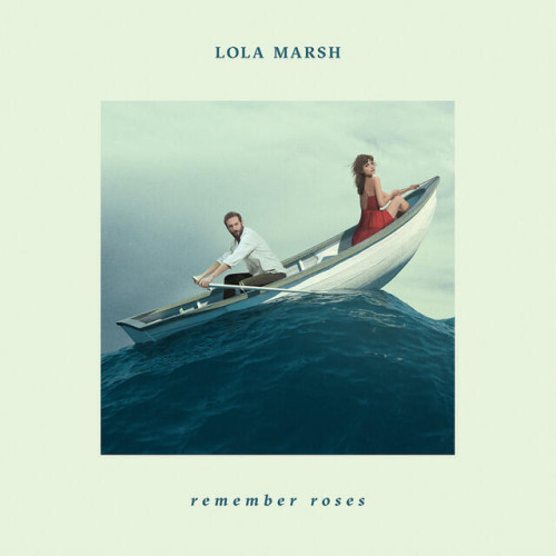 LP / Lola Marsh / Remember Roses / Vinyl