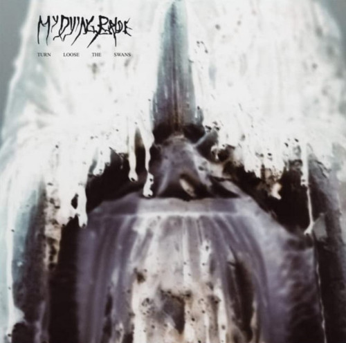LP / My Dying Bride / Turn Loose The Swans / Clear / Vinyl