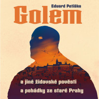 CDPeti�ka Eduard / Golem a jin� �idovsk� pov�sti a poh�dky star�
