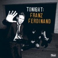 CDFranz Ferdinand / Tonight:Franz Ferdinand