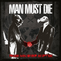CDMan Must Die / Peace Was Never An Option