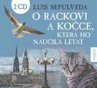 2CDSep�lveda Luis / O rackovi a ko�ce,kter� ho nau�ila l�tat / 2CD