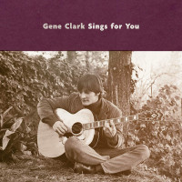 CDClark Gene / Gene Clark Sings For You