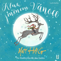 CDHaig Matt / Kluk jm�nem V�noce / MP3