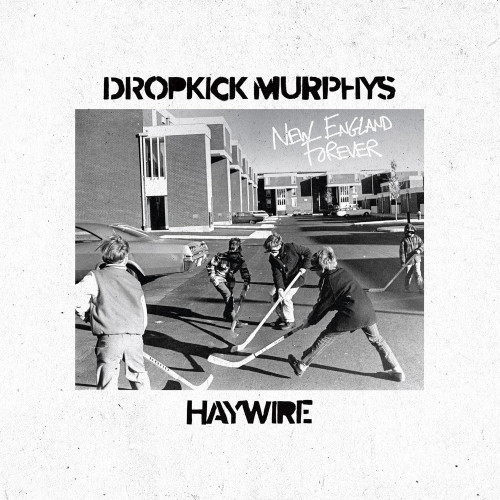 CD / Dropkick Murphys & Haywire 617 / New England Forever
