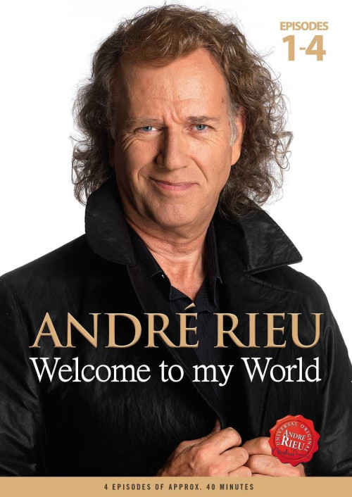 DVD / Rieu Andr� / Welcome To My World / Episodes 1-4