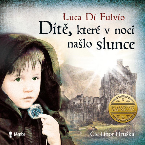 CD / Di Luca Fulvio / D�t�,kter� v noci na�lo slunce / MP3