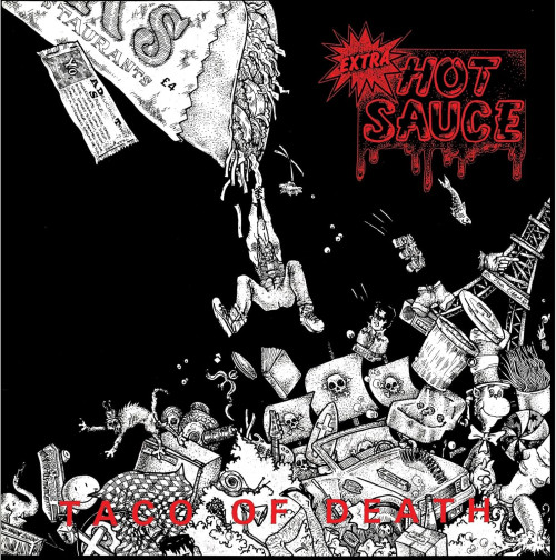 CD / Extra Hot Sauce / Taco Of Death