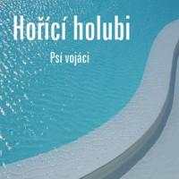 LPPs� voj�ci / Ho��c� holubi / Vinyl