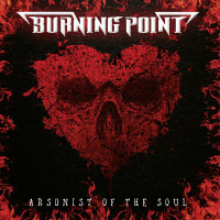 LPBurning Point / Arsonist Of The Soul / Vinyl