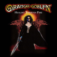 2CDOrange Goblin / Healing Through Fire / Reedice / 2CD