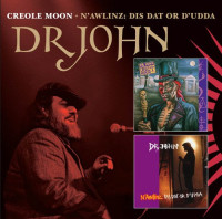 2CDDr.John / Creole Moon / N'Awlinz:Dis Dat Or D'udda / 2CD