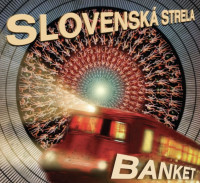 CDBanket / Slovensk� strela / Digipack