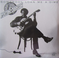 LPRobinson Fenton / Somebody Loan Me A Dime / Vinyl