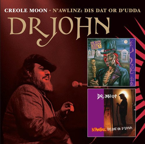 2CD / Dr.John / Creole Moon / N'Awlinz:Dis Dat Or D'udda / 2CD