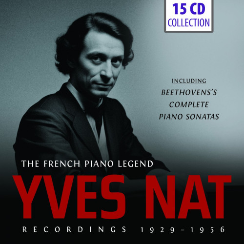 15CD / Yves Nat / The French Piano Legend 1929-1956 / 15CD