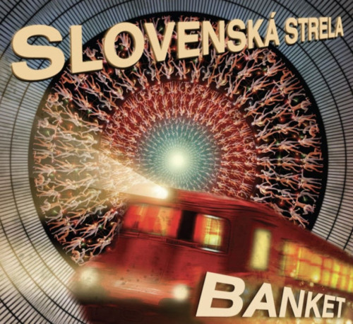 CD / Banket / Slovensk� strela / Digipack