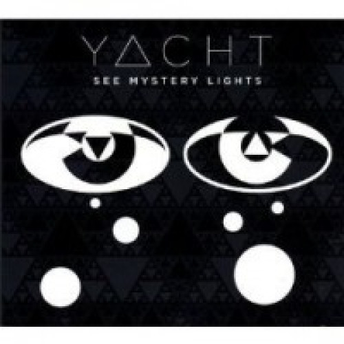CD / Yacht / See Mystery Lights