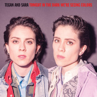 LPTegan And Sara / Tonight We're In The Dark.. / Vinyl / Clrd / RSD