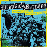 CDDropkick Murphys / 11 Short Stories Of Pain And Glory / Digi