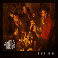 LPDirty Thrills / Heavy Living / Vinyl