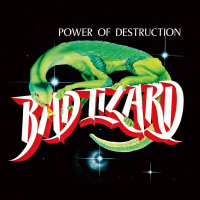 CDBad Lizard / Power Of Destruction