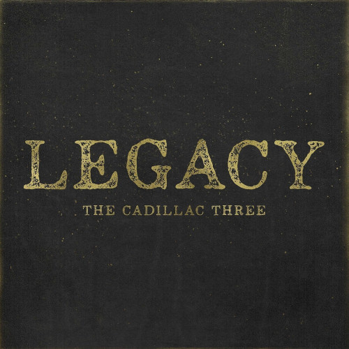 CD / Cadillac Three / Legacy