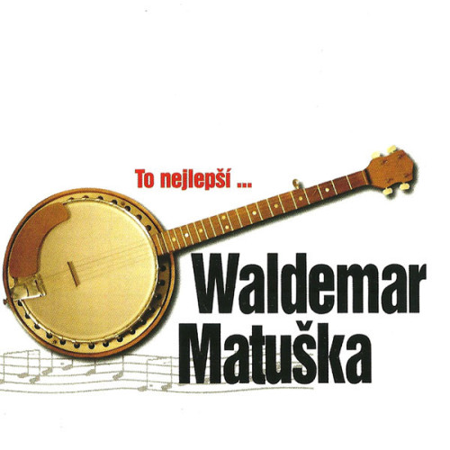 CD / Matu�ka Waldemar / To nejlep�� ...