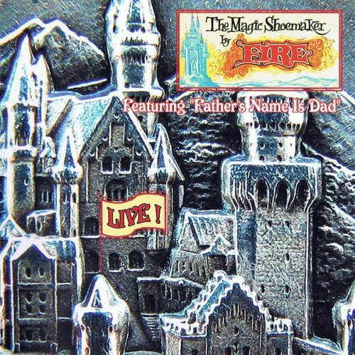 CD / Fire / Magic Shoemaker Live