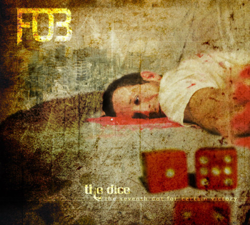 CD / F.O.B. / Dice:Seventh Dot For Certain Victory / Digipack