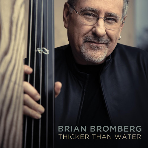 CD / Bromberg Brian / Thicker Than Water