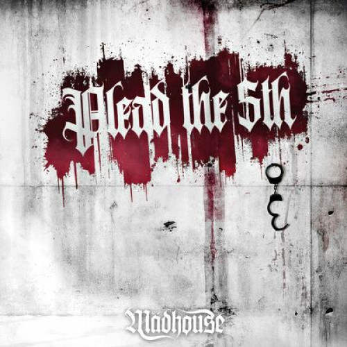 CD / Madhouse / Plead The Fifth