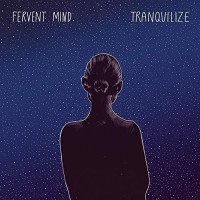 LPFervent Mind / Tranquilize / Vinyl
