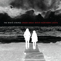 CDWhite Stripes / Under Great White Northern Lights