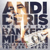 CDDeris Andi & Bad Bankers / Million Dollar Haircuts / 2CD / Digipac
