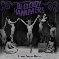 CDBloody Hammers / Lovely Sort Of Death / Digipack