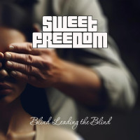 CDSweet Freedom / Blind Leading The Blind