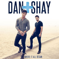 LPDan & Shay /  Where It All Began / Vinyl