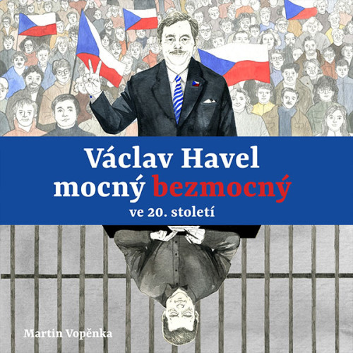 CD / Vop�nka Martin / V�clav Havel-mocn� bezmocn� ve 20.stolet� / MP3