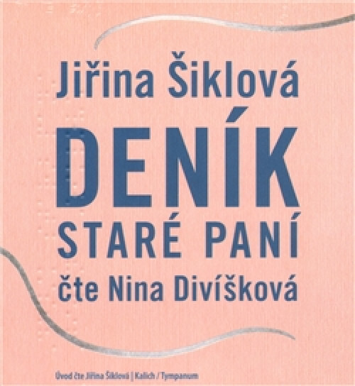CD / �iklov� Ji�ina / Den�k star� pan�