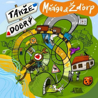 CDM��ga a ��orp / Tak�e dobr�