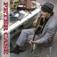 CDCase Peter / Peter Case / Digipack