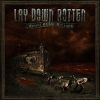 CDLay Down Rotten / Gospel Of The Wretched